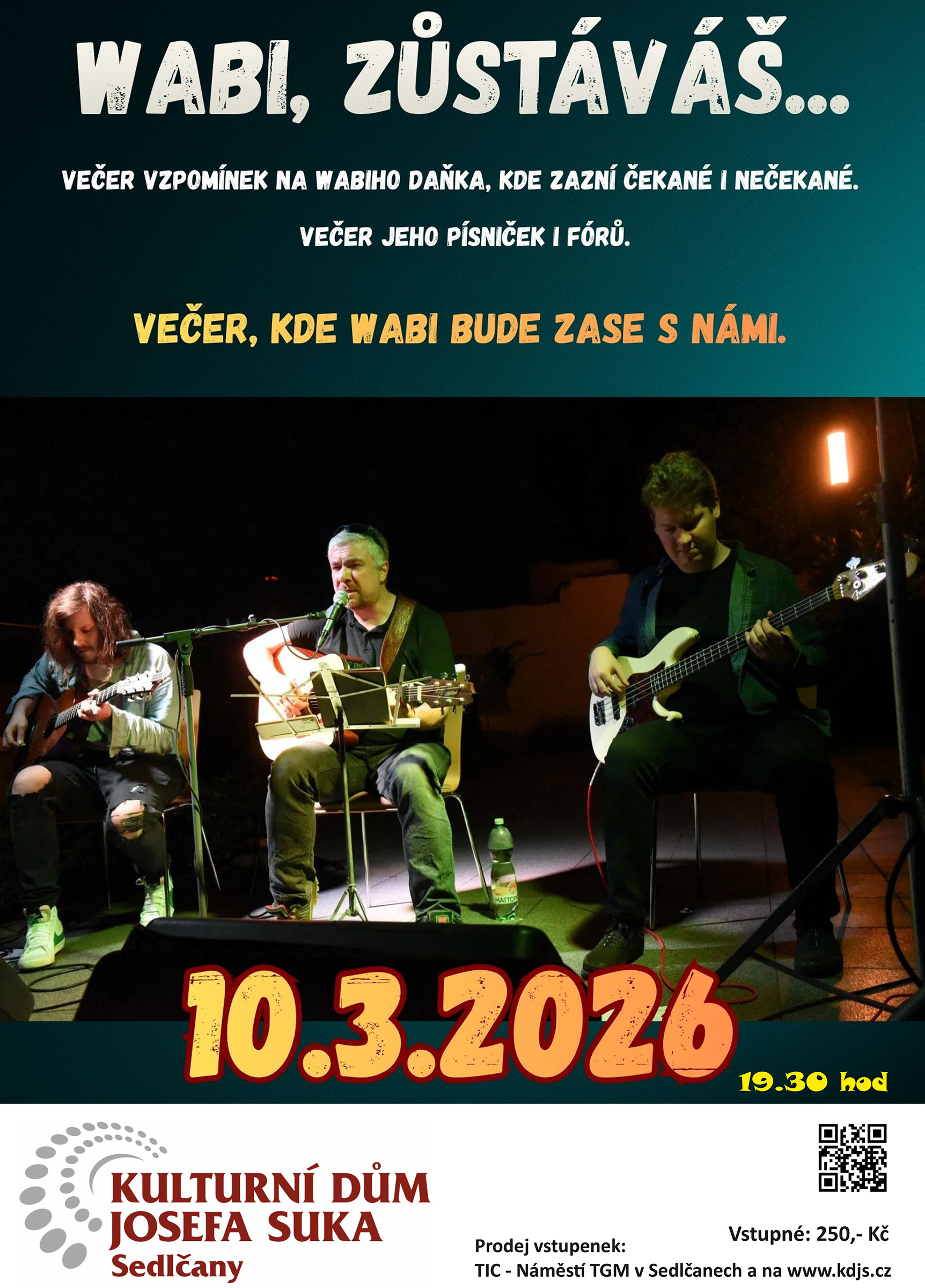 WABI, ZŮSTÁVÁŠ...